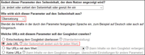 Idealerweise werden Übersetzungen mit Subfolders am elegantesten gelöst. Sollte dies nicht der Fall sein, könnt Ihr für anderssprachige URLs mit unterschiedlichen Parametern die Konfiguration „Übersetzung“ wählen.