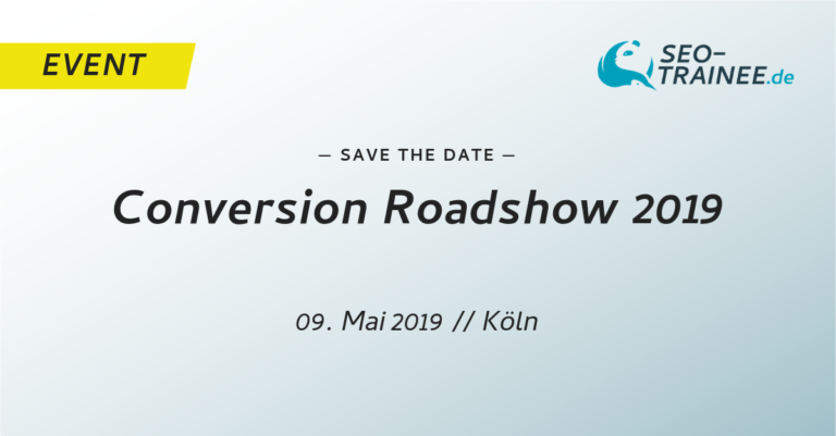 Die Conversion Roadshow findet am 09. Mai 2019 in Köln statt.