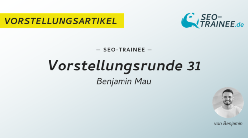 Vorstellungsartikel SEO-Trainee