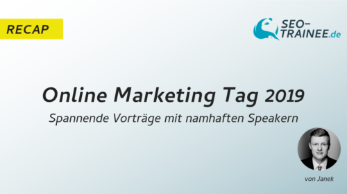 Recap: Das war der Online Marketing Tag 2019