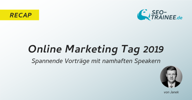 Recap: Das war der Online Marketing Tag 2019