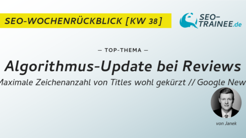 Top-Thema: Algorithmus-Update bei Reviews