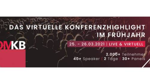 Das virtuelle Konferenzhighlight im Frühjahr. Die OMKB am 25. und 26. März 2021