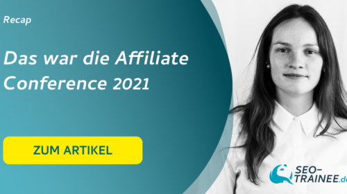 Recap - Das war die Affiliate Conference 2021