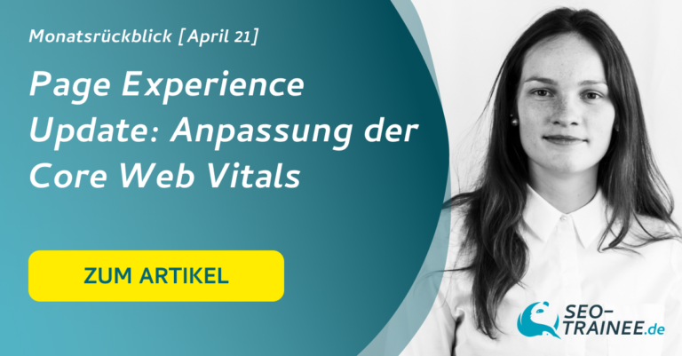 Page Experience Update: Anpassung der Core Web Vitals