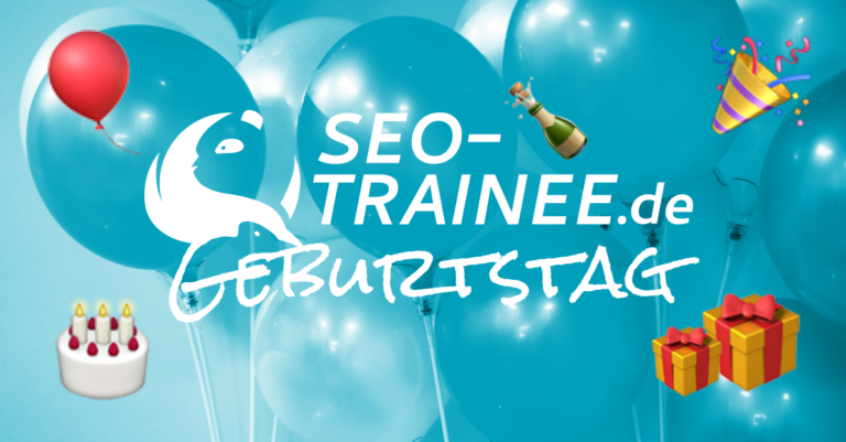 SEO-Trainee.de wird 11 Jahre alt.