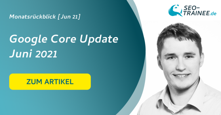 Google Core Update Juni 2021