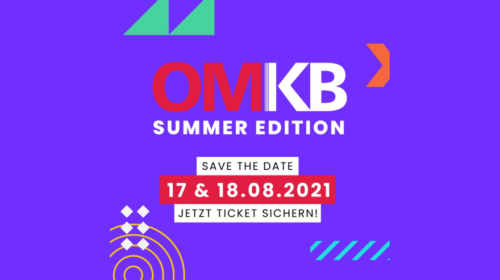 OMKB Summer Edition 2021 am 17. und 18. August