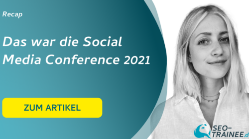 Recap - Das war die Social Media Conference 2021