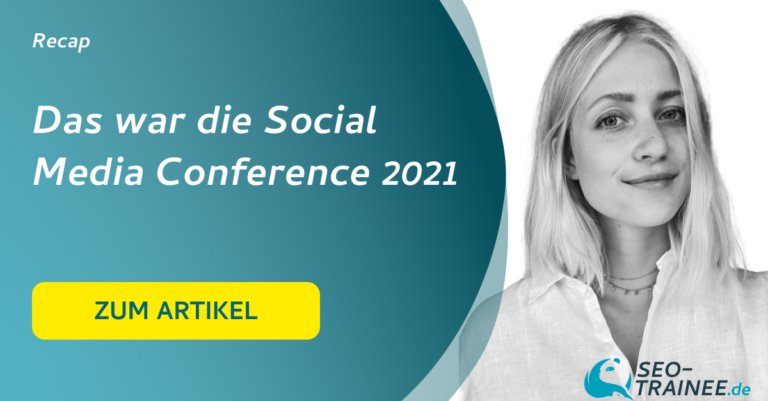 Recap - Das war die Social Media Conference 2021