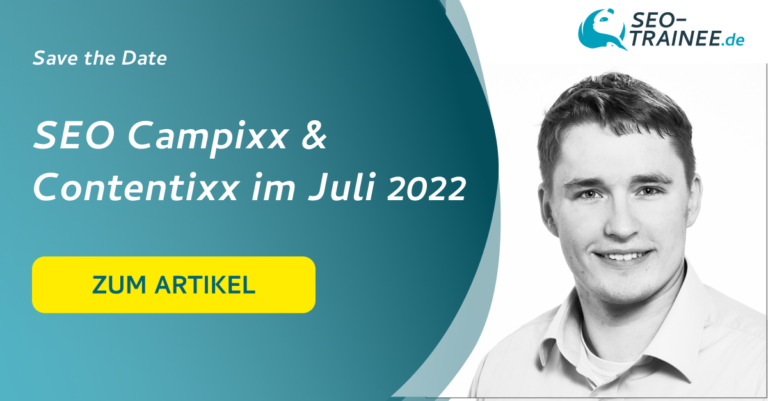 Save the Date SEO Campixx &Contentixx im Juli 2022 Beitragsbild