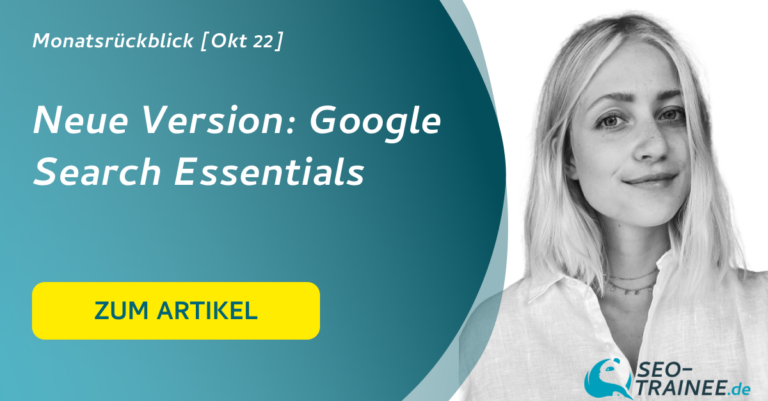 Beitragsbild SEO-Monatsrückblick Oktober 2022: Google Search Essentials